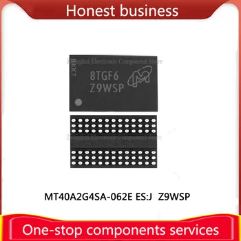 MT40A2G4SA-062E ES: J Z9WSP BGA78 DDR4 8Gb MT40A1G8SA-062E ES: M Z9ZST MT40A1G8SA-062E IT: J D9WWK MT40A1G4RH-083E ES: B Z9TGM 4GB